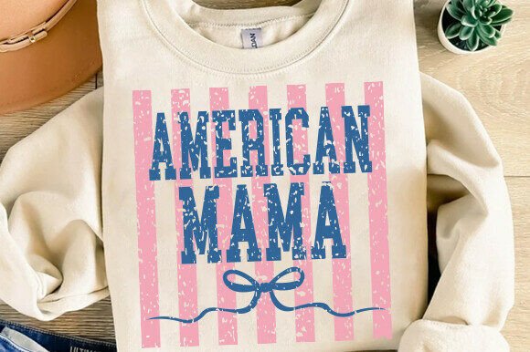 Download American Mama SVG, Fourth of July PNG - Mama Collection