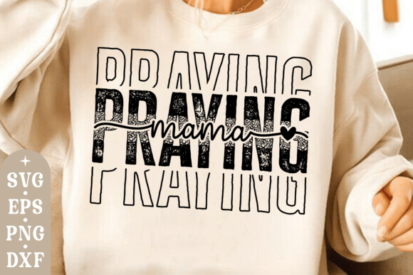 Download Christian Praying Mama Svg,Faith Mom Png - Mama Collection